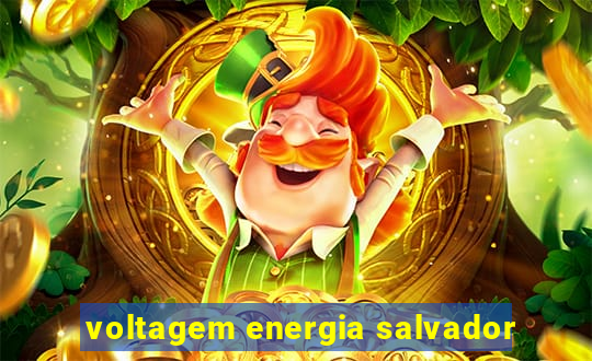 voltagem energia salvador